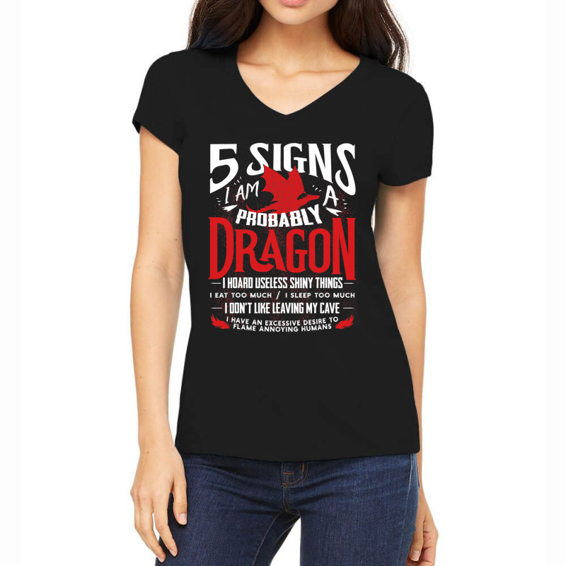 5 Signs Im Probably A Dragon 1 Women's V-Neck T-Shirt by whoretacarpal | Artistshot