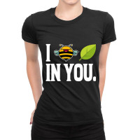 Bee I Believe In You Leaf Friends Gift Idea T Shir Ladies Fitted T-shirt | Artistshot