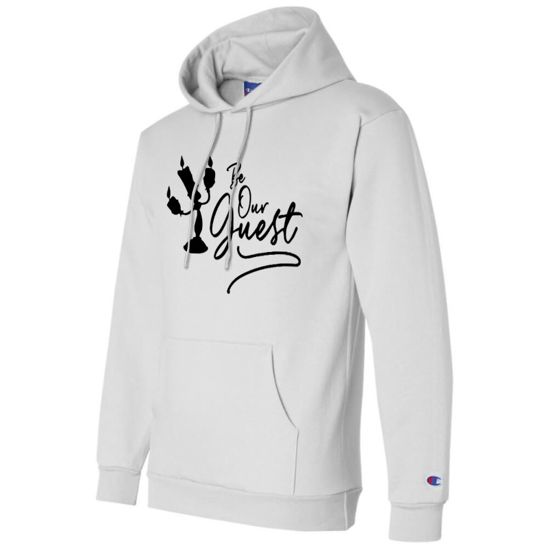 Be Our Guest Champion Hoodie | Artistshot