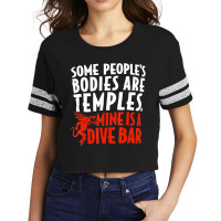 Some People's Bodies Are Temples Mine Is A Dive Ba Scorecard Crop Tee | Artistshot