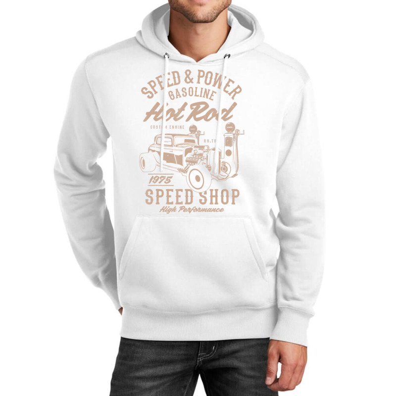 Speed & Power Gasoline Hot Rod Speed Shop T Shirt Unisex Hoodie | Artistshot