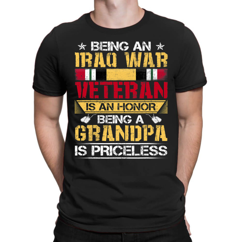 Being An Iraq War Veteran Is An Honor Grandpa Is P T-shirt | Artistshot