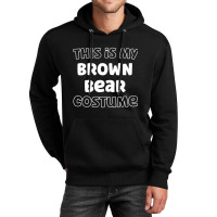 Brown Halloween Design Brown Bear This Is My Human Unisex Hoodie | Artistshot