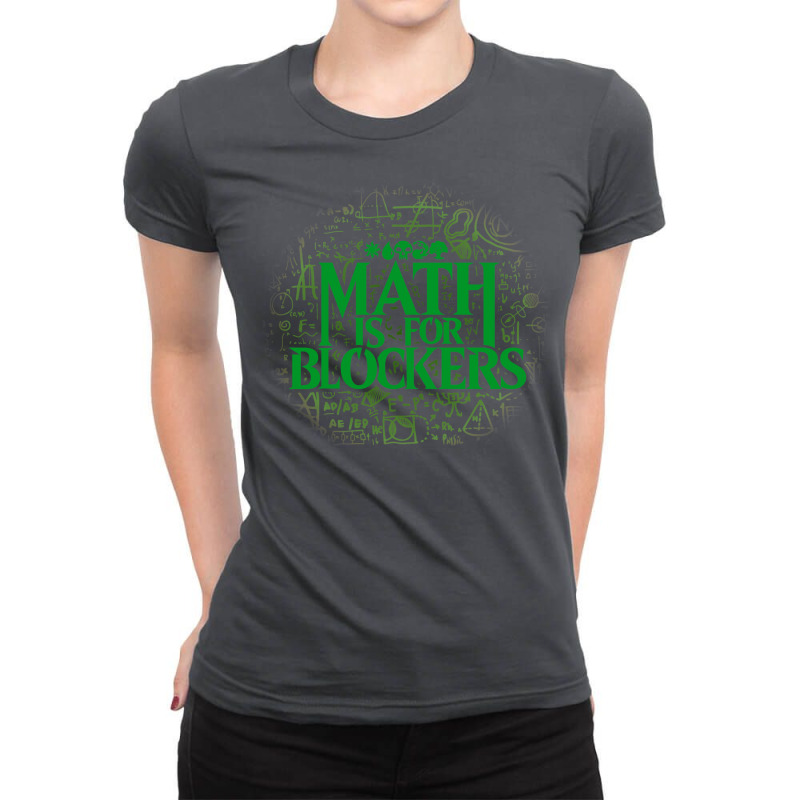 Math Is For Blockers   Forest Edition 29 Ladies Fitted T-Shirt by hubricdelpr | Artistshot