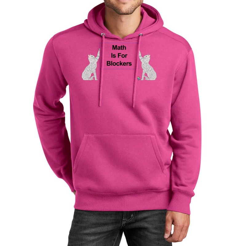 Math Is For Blockers 2 Unisex Hoodie by hubricdelpr | Artistshot