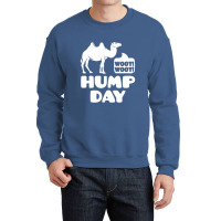 Woot Woot Hump Day Crewneck Sweatshirt | Artistshot