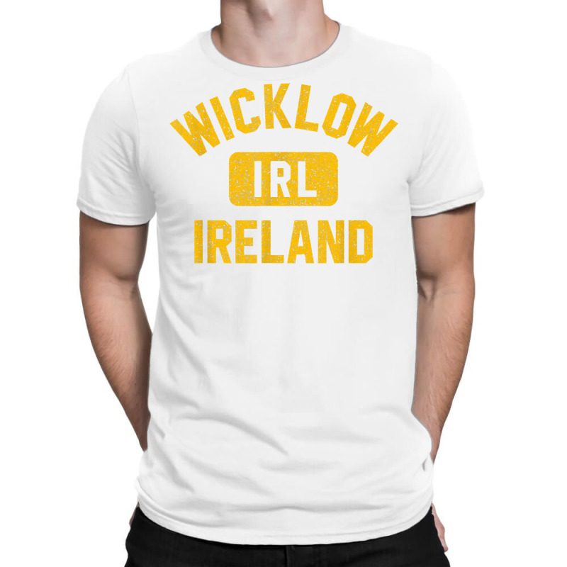 Wicklow Ireland Irl Gym Style Green W Distressed A T-shirt | Artistshot