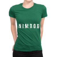 Nimrod Party Funny Novelty Ladies Fitted T-shirt | Artistshot