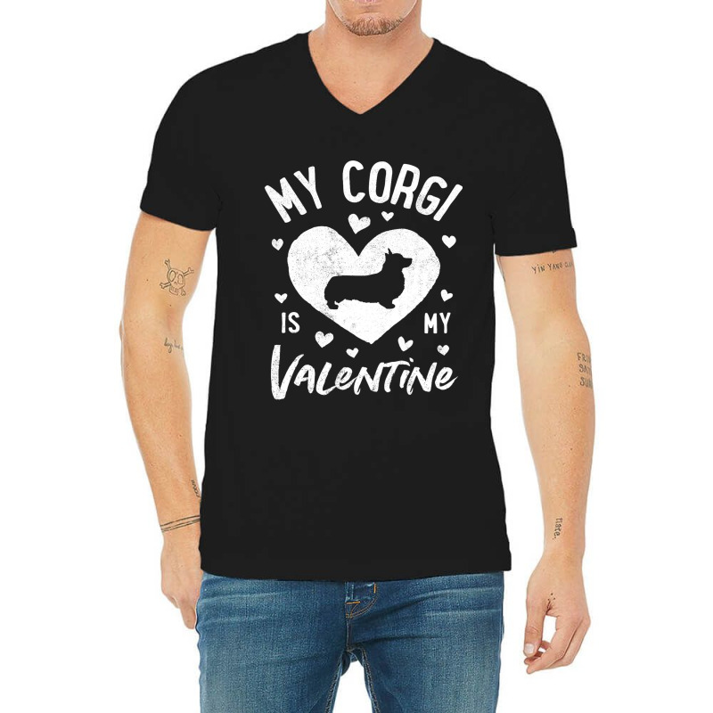 My Corgi Is My Valentine Valentines Day Dog Lover  V-Neck Tee by SweetCurl | Artistshot