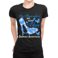 In November We Wear Blue Butterflies Diabetes Awar Ladies Fitted T-shirt | Artistshot