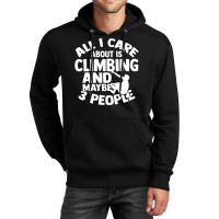 Climbing Mountaineering Climbing Park Bouldering Unisex Hoodie | Artistshot