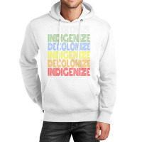 Decolonize Indigenize Shirt Native American Educat Unisex Hoodie | Artistshot