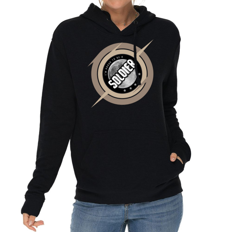 I Am Proud To Be A Soldier Lightweight Hoodie | Artistshot