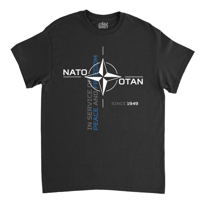 Peace And Freedom Otan Nato Pullover Hoodie Classic T-shirt by qadina | Artistshot