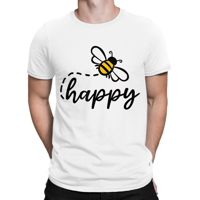 Be Happy Be Kind   Bee Happy, Inspirational, Motiv T-shirt | Artistshot