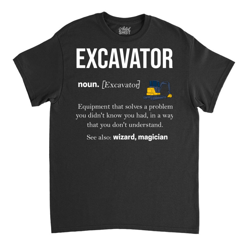 Excavator Construction Work Road Construction (9) Classic T-shirt by ChuArt. | Artistshot