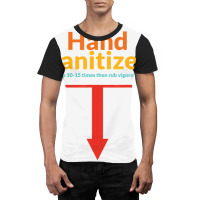 Hand Sanitizer Pump 10 15 Times Then Rub Vigorousl Graphic T-shirt | Artistshot