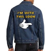 I'm With This Loon 23 Men Denim Jacket | Artistshot