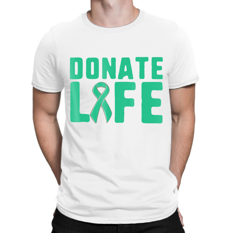 Donate Life Organ Donor Advocate T Shirt T-shirt | Artistshot