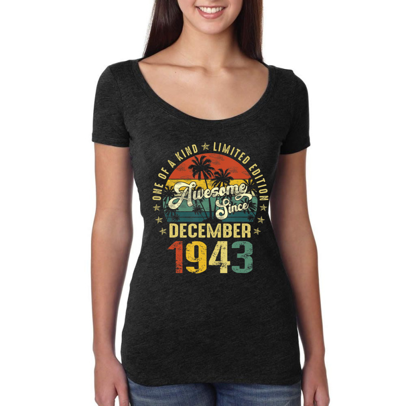 79 Years Old Gifts Awesome Since December 1943 79t Women's Triblend Scoop T-shirt by fiddolamuf | Artistshot