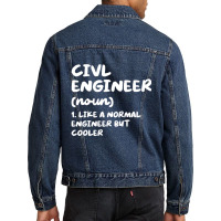 Civil Engineer Definition Funny Engineering T Shir Men Denim Jacket | Artistshot