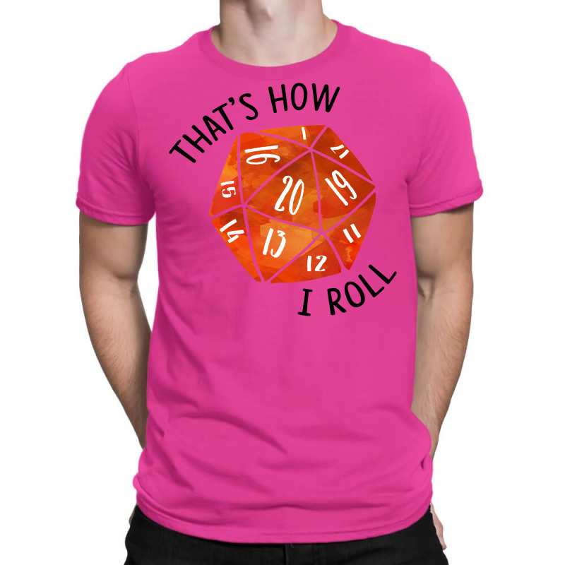 That's How I Roll Orange Watercolor D20 Dice T-Shirt by slavissweersq | Artistshot