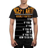 Concept Artist Hourly Rates T Shirt Graphic T-shirt | Artistshot