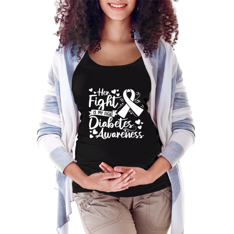 Her Fight Is My Fight Diabetes Awareness Type 1 Di Maternity Scoop Neck T-shirt by essicky | Artistshot