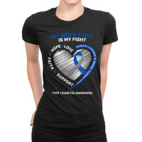 T1d Mom My Son's Fight Is My Fight Type 1 Diabetes Ladies Fitted T-shirt | Artistshot