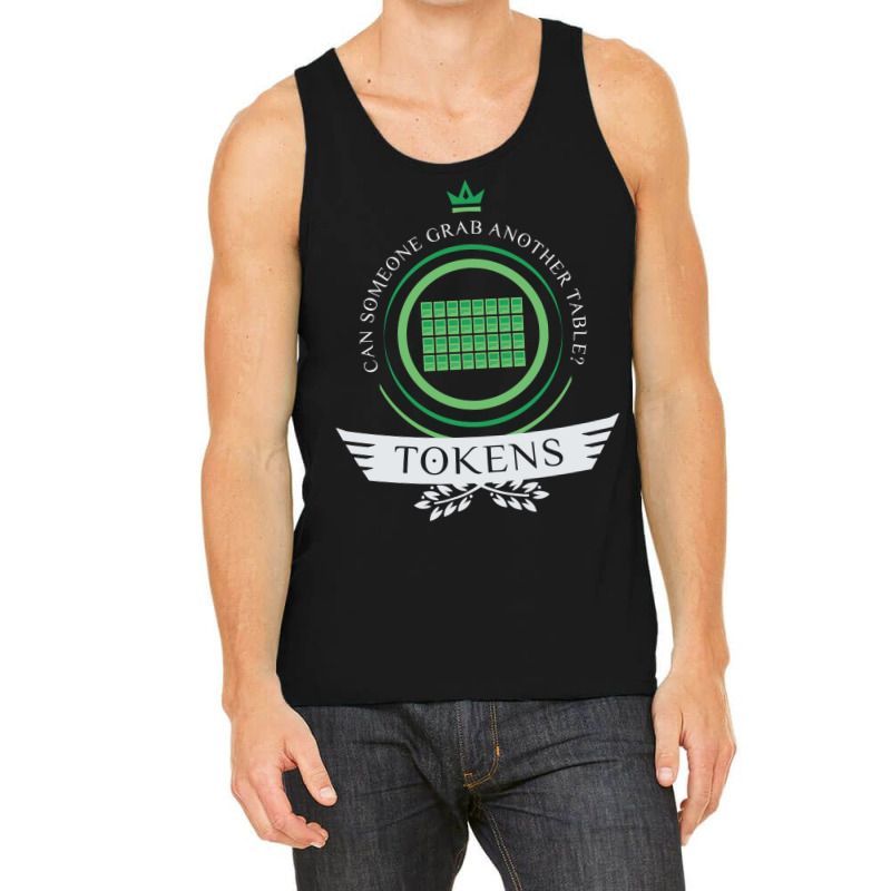 Tokens Life 26 Tank Top by slavissweersq | Artistshot