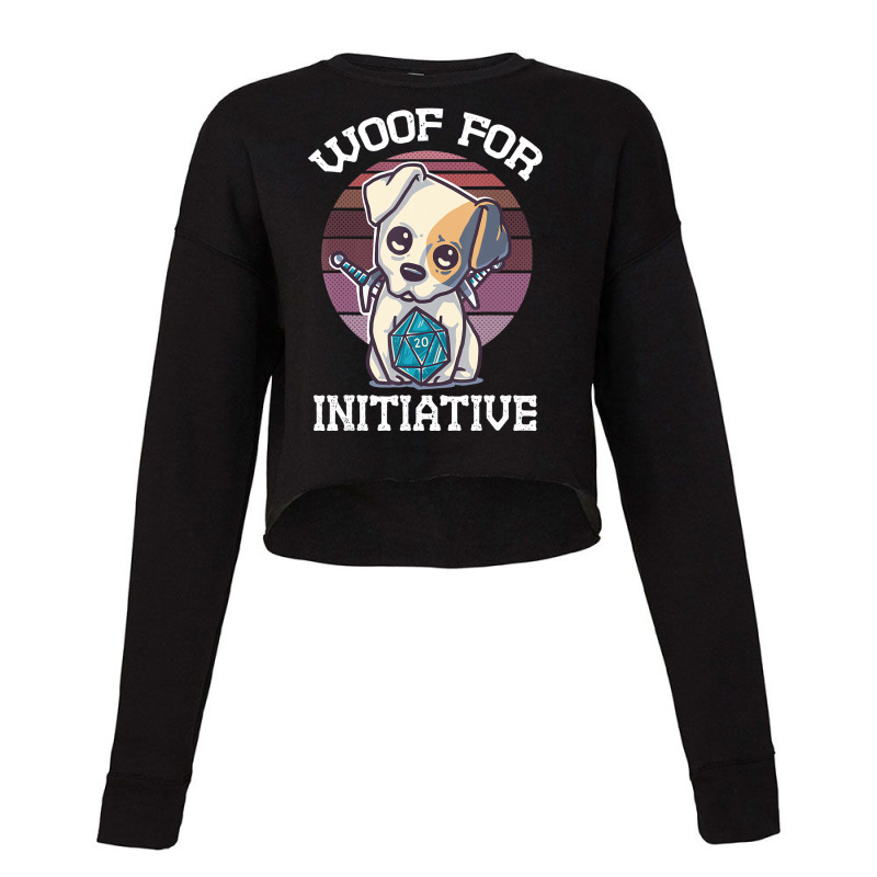 Woof For Initiative Dungeons And Dogs Dog D20 Dice Cropped Sweater by mogakino | Artistshot