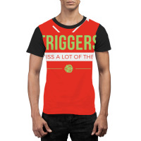 Triggers 30 Graphic T-shirt | Artistshot