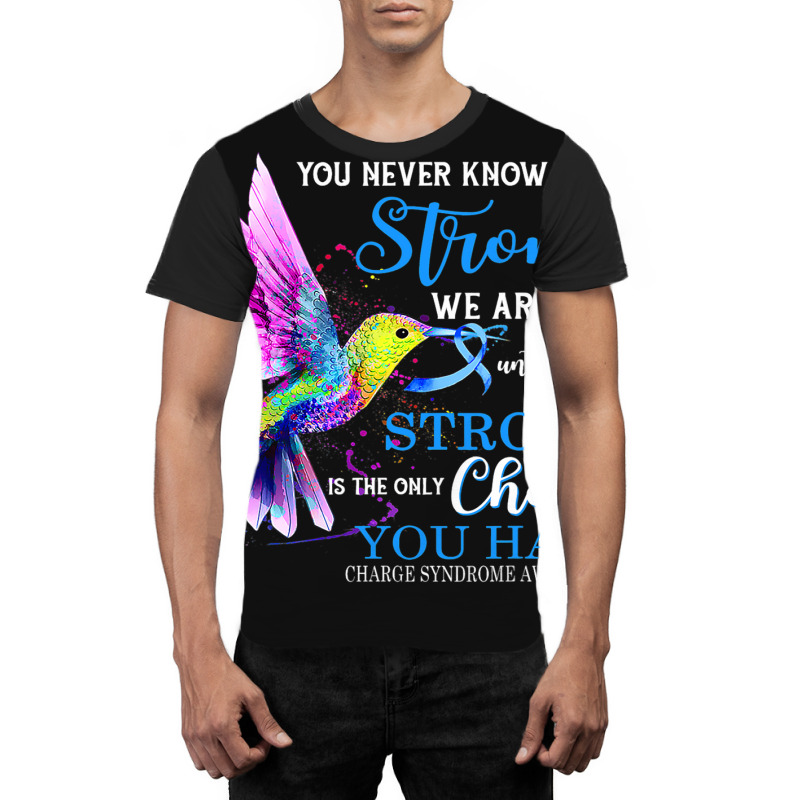 Charge Syndrome Awareness Blue Strong Hummingbird Graphic T-shirt | Artistshot