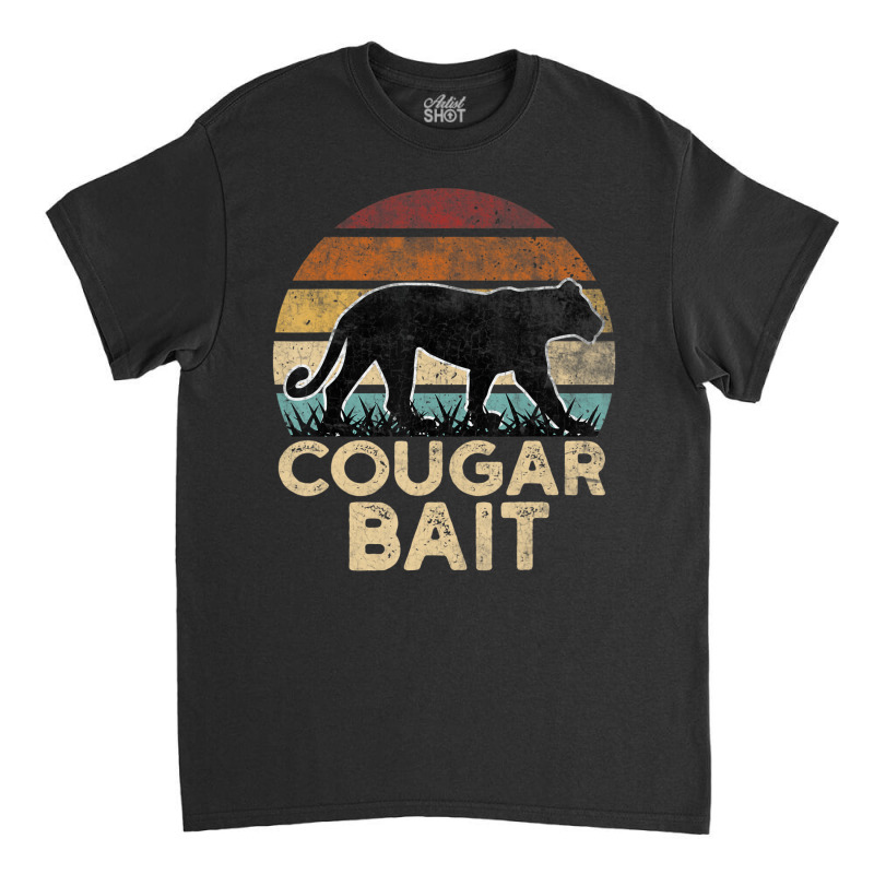 Cougar Bait Dating Humor Sugar Momma Retro Animal Classic T-shirt by ravand | Artistshot