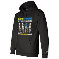 Down Syndrome It's Not A Disability It's A Differe Champion Hoodie | Artistshot