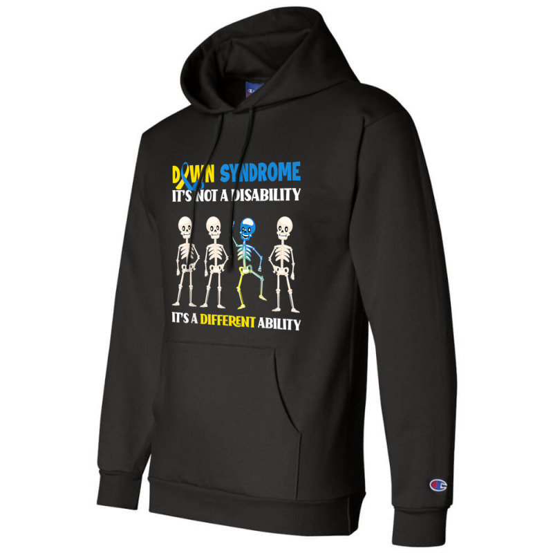 Down Syndrome It's Not A Disability It's A Differe Champion Hoodie by gabuya | Artistshot