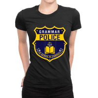 Grammar Police T Shirt   Funny English Grammar Lit Ladies Fitted T-shirt | Artistshot