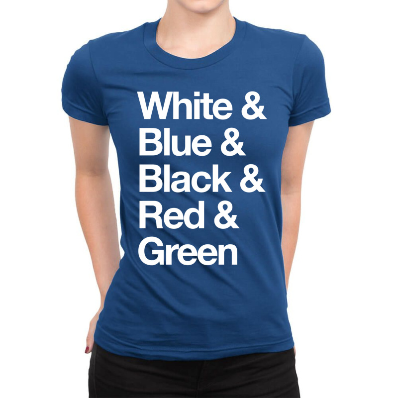 White & Blue & Black & Red & Green   Reversed 6 Ladies Fitted T-Shirt by slavissweersq | Artistshot