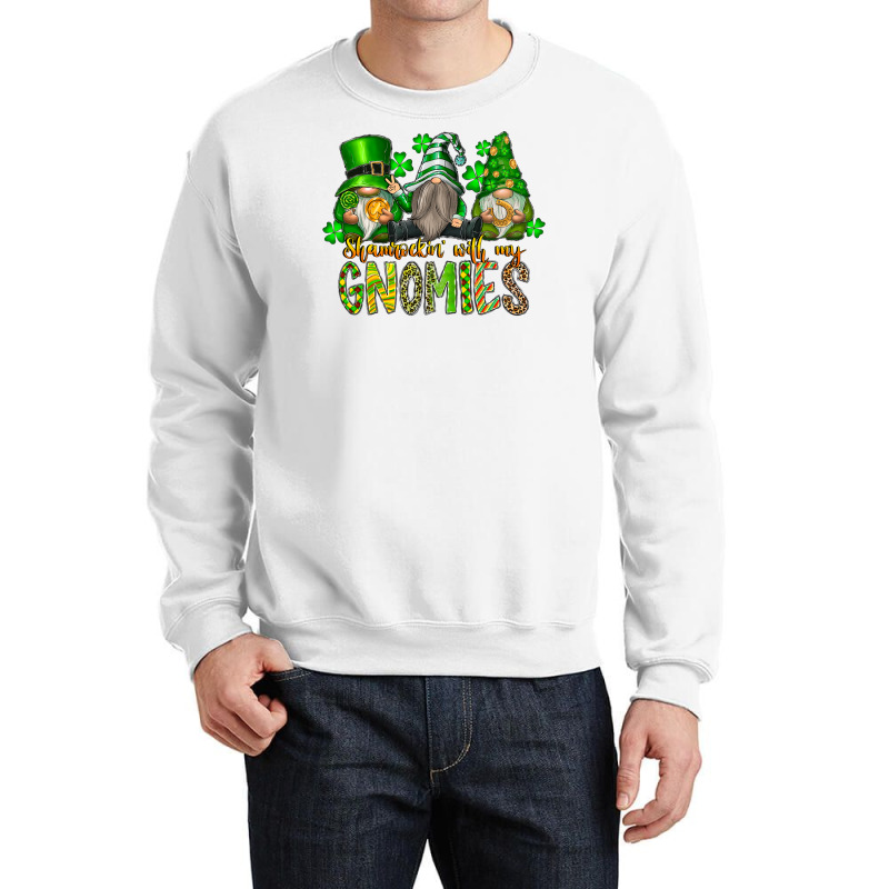 Shamrockin With My Gnomies Crewneck Sweatshirt by SublimationCraftShop | Artistshot