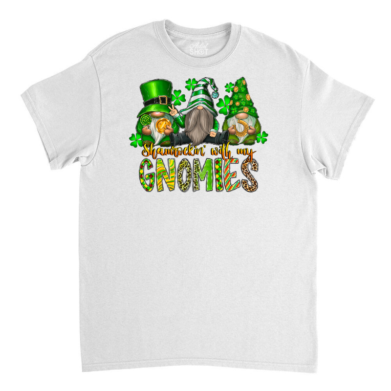 Shamrockin With My Gnomies Classic T-shirt by SublimationCraftShop | Artistshot