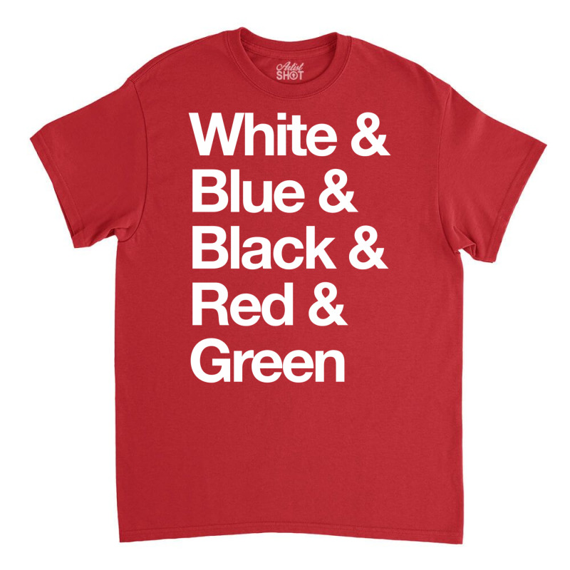 White & Blue & Black & Red & Green   Reversed 33 Classic T-shirt by hubricdelpr | Artistshot