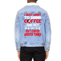 Drink Coffee And Pet My Coated Wheaten Terrier Fun Unisex Sherpa-lined Denim Jacket | Artistshot