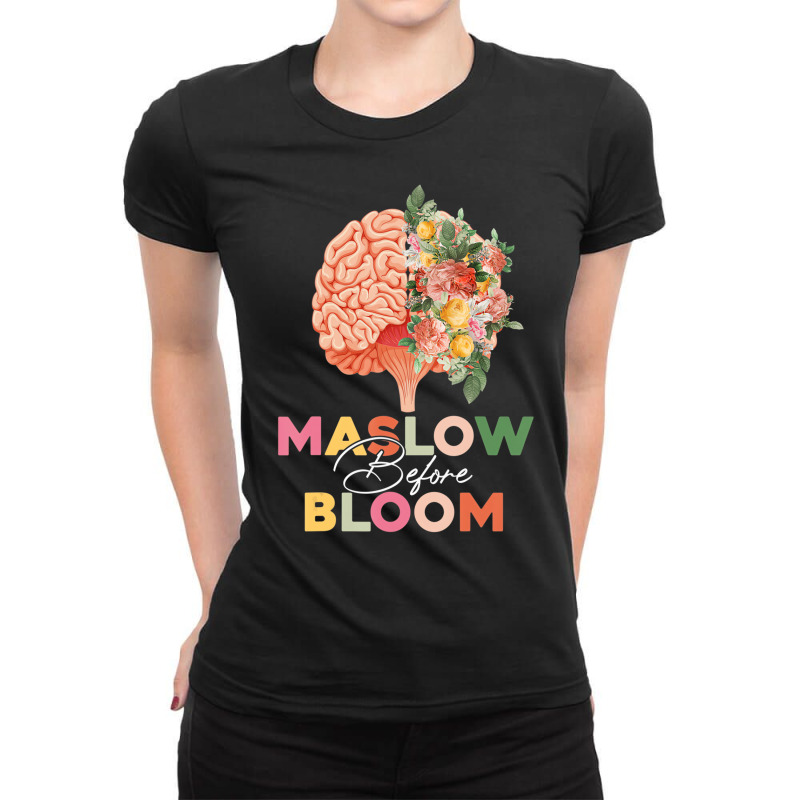 Maslow Before Bloom Psychology Basic Human Needs S Ladies Fitted T-Shirt by dotson | Artistshot