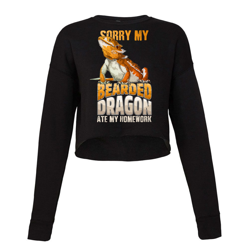 Sorry My Bearded Dragon Ate My Homework Funny Liza Cropped Sweater by whoretacarpal | Artistshot