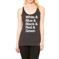 White & Blue & Black & Red & Green   Reversed 20 Racerback Tank | Artistshot