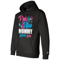 Pink Or Blue Mommy Loves You Gender Baby Reveal Pa Champion Hoodie | Artistshot