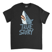 Shark Amputee Joke Leg Prosthetic Design For A Leg Classic T-shirt | Artistshot