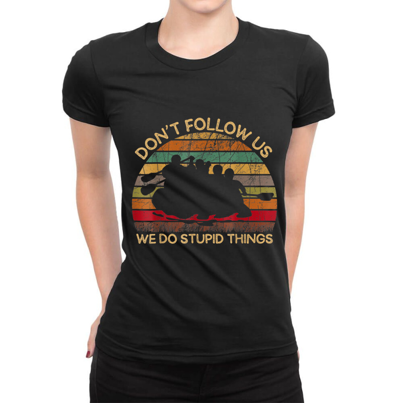 Retro Vintage Kayaking Canoe River Rafting Funny G Ladies Fitted T-Shirt by ervanm | Artistshot