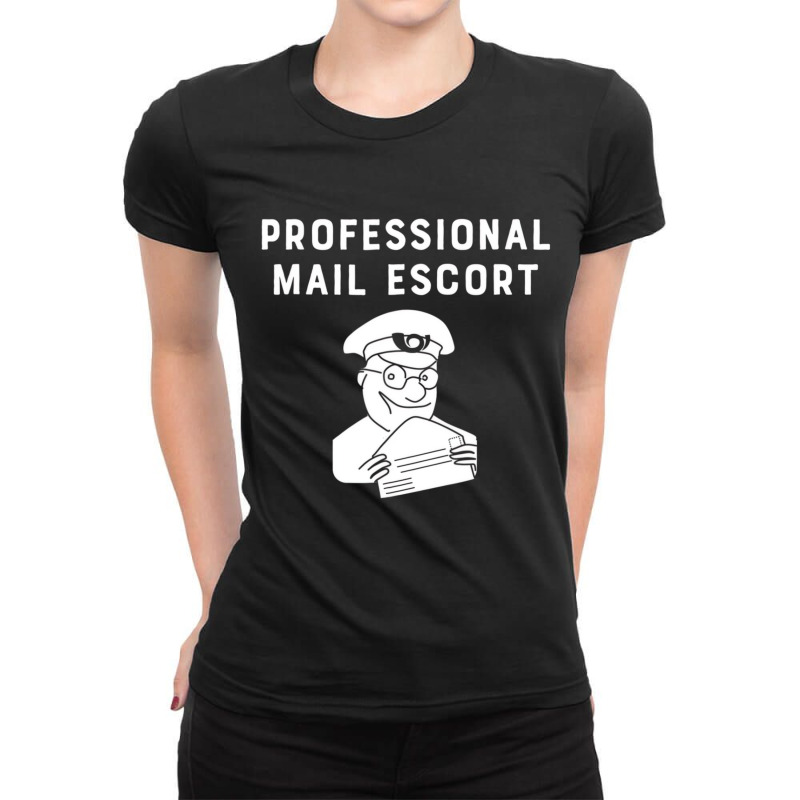 Professional Mail Escort Funny Mailman Novelty T S Ladies Fitted T-Shirt by heffopance | Artistshot