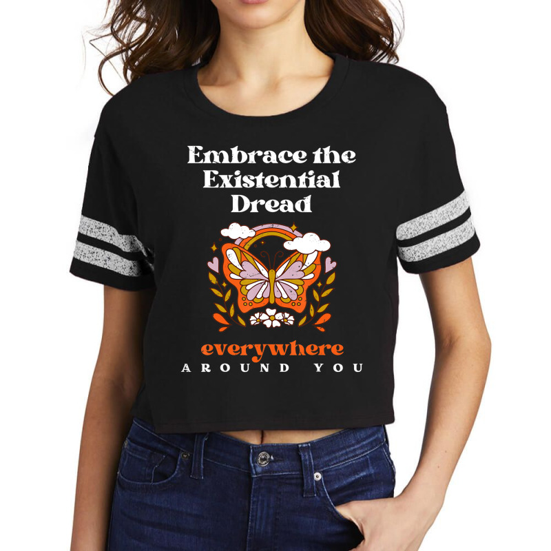 Embrace Existentialism Philosophy Quote T Shirt Scorecard Crop Tee by gabuya | Artistshot